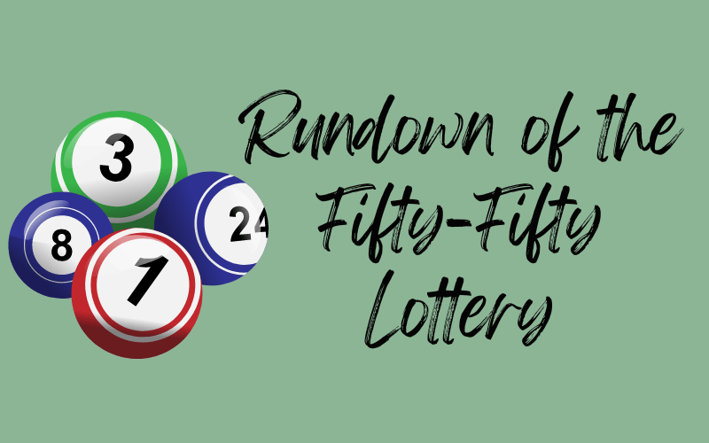 fifty fifty lottery